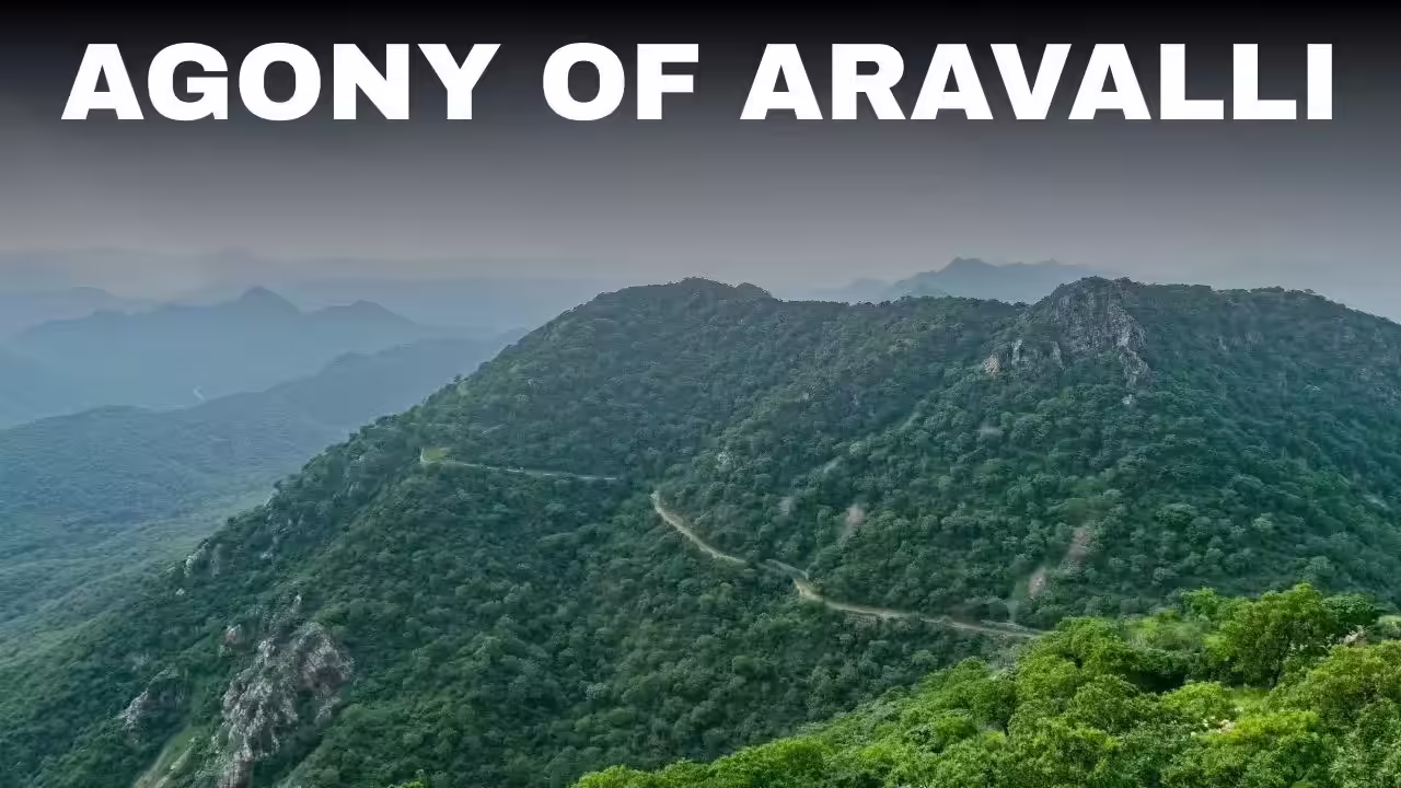 Mountain older than memory: How new 'definition' of Aravalli risks undercutting 'Viksit Bharat'