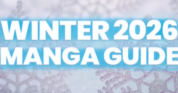 The Winter 2026 Manga Guide