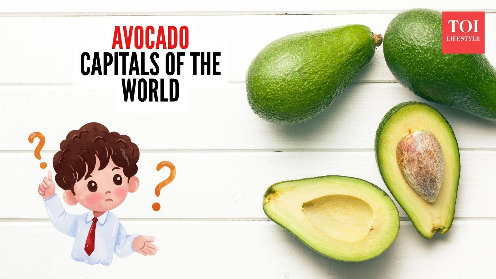 Curiosity Corner: Which place is the avocado capital of the world