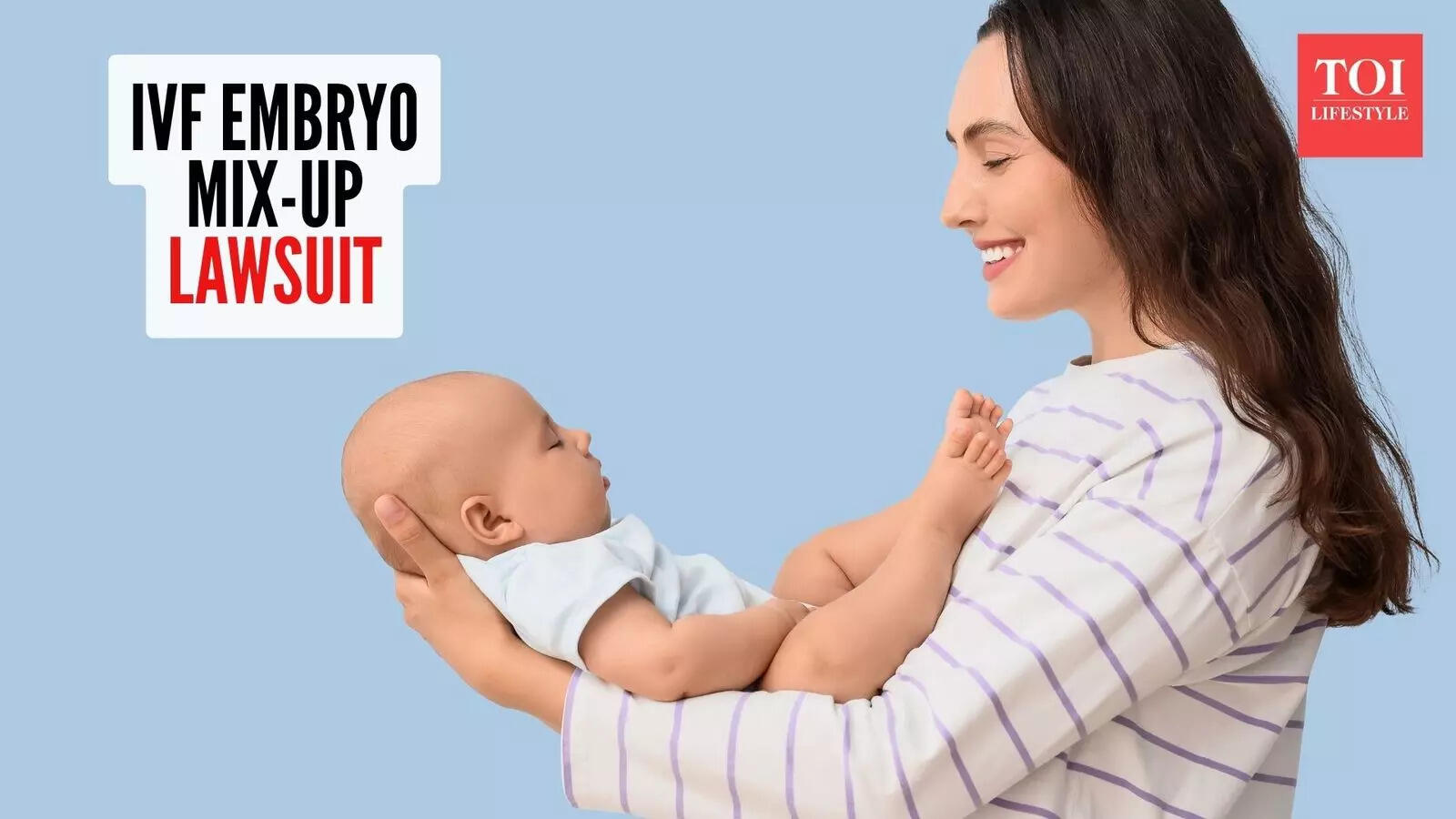 Woman holds IVF clinic responsible for giving birth to a baby who is biologically not hers