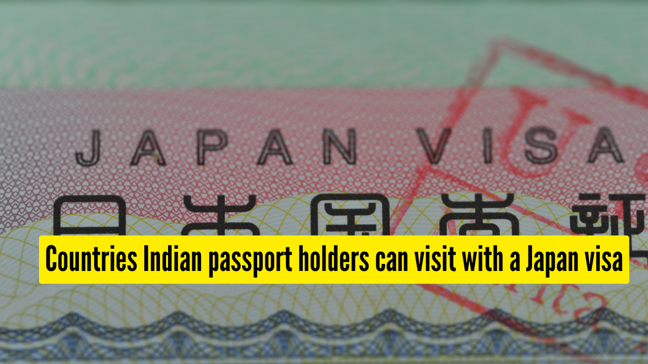 5 countries Indian passport holders can visit with a Japan visa
